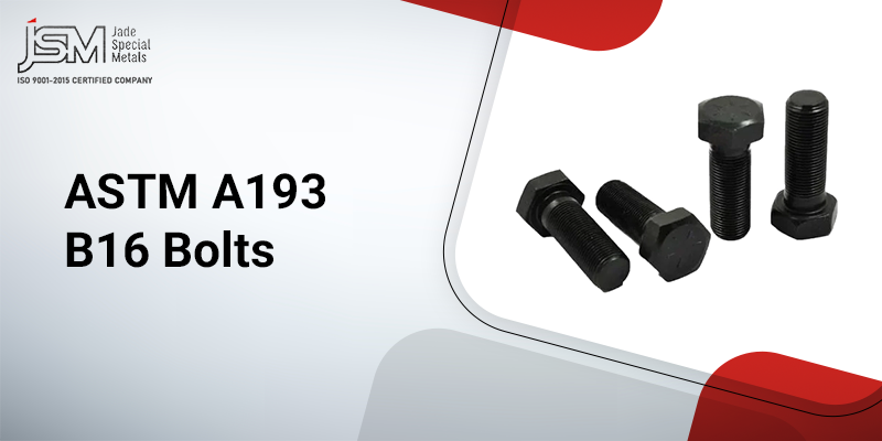 ASTM A193 B16 Bolts ASTM A193 B16 Bolts