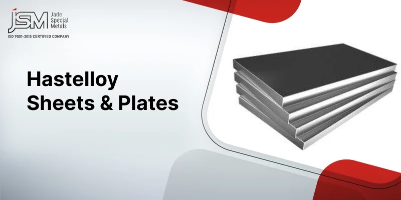 Hastelloy Sheets & Plates Hastelloy Sheets & Plates