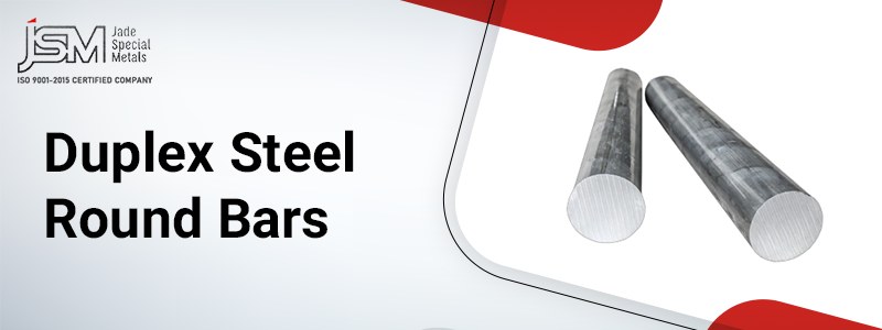 Duplex Steel Round Bars