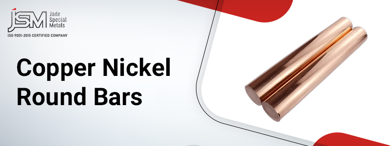 Copper Nickel Round Bars