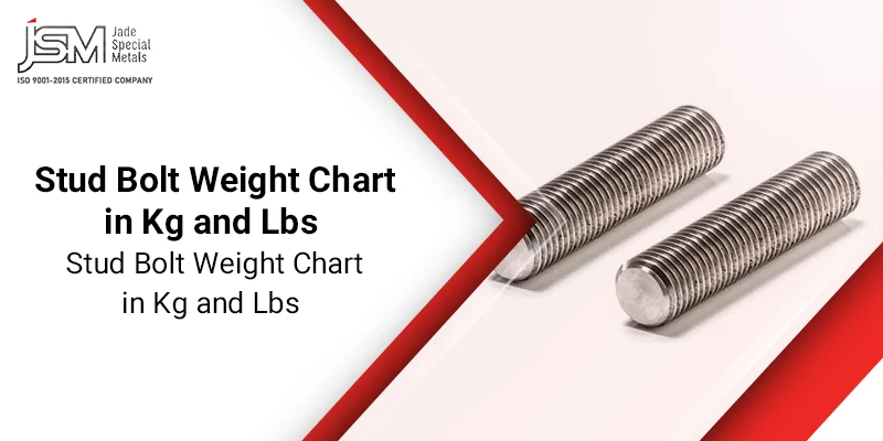 Stud Bolt Weight Chart in Kg and Lbs (Metric and Imperial, ASME B16.5)